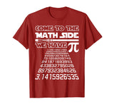 Come To The Math Side We Have Pie Shirt Pi Day Teacher Gift