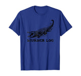 Funny Alligator Name Murder Log T-Shirt