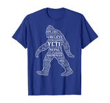 Bigfoot Yeti Sasquatch Funny Word Cloud Gift T-Shirt
