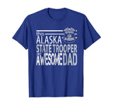 Police Dad Alaska State Trooper Shirt Alaska State Police