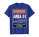 Alien T Shirt Area 51 Warning Sign Las Vegas NV Gift T-Shirt