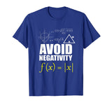 AVOID NEGATIVITY SHIRT Math Gift for Men Women Kids Teachers