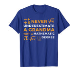 Never Underestimate A Grandma With A Mathematic T-Shirt