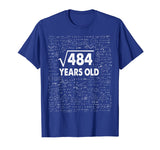 Square Root of 484: 22th Birthday 22 Years Old T-Shirt Math T-Shirt