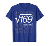 Square Root of 169: 13th Birthday 13 Years Old T-Shirt Math