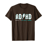 ADHD Highway To Hey Look A Squirrel Shirt | Funny ADHD Shirt