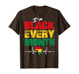 Black History Month T Shirt I'm Black Every Month Heartbeat