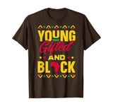 Young Gifted &amp; Black African Pride Black History T-Shirt