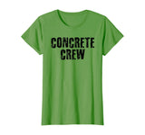 CONCRETE CREW Shirt Funny Highway Road Building Gift Idea