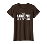 The Legend Has Retired Funny T-Shirt