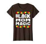 Black Mom Magic Black History Month Africa Pride T-Shirt