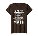Enginere Engeneer Good At Math Shirt Engineer Gift