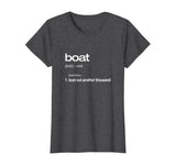 Funny Boating TShirt, Bust Out Another Thousand, Boat Gift