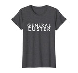 American History T Shirts General Custer