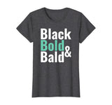 Black History Bold Bald Head Hair Shirt