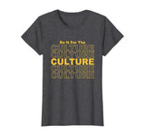 Black History Month African Pride Empowerment Culture Gift T-Shirt