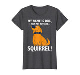 Disney Up My Name is Dug Squirrel Graphic T-Shirt T-Shirt