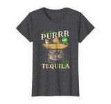 Purrr Tequila Funny Cat Lover- Mexican Cinco de Mayo TShirt