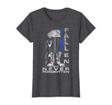 Thin Blue Line - Fallen But Never Forgotten T-Shirt