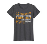 Never Underestimate A Grandma With A Mathematic T-Shirt