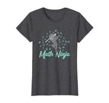 Funny Math Ninja Mathematics Teacher Student Gift T-Shirt