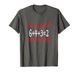 Funny Baseball 6432 Double Play T-Shirt I Gift 6+4+3=2 Math