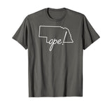 Ope Nebraska Shirt Funny Midwest Culture Phrase Saying Gift