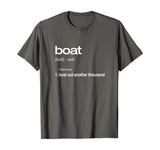 Funny Boating TShirt, Bust Out Another Thousand, Boat Gift