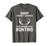 Funny Hunting Tshirt Gift for Bow and Rifle Deer Hunters