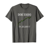 DOW 20000 Stock Market History Making T Shirt