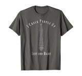 Funny Chiropractor Occupation Gift T- Shirt