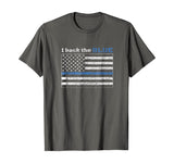 Thin Blue Line Shirt I Back the BLUE American Flag Law