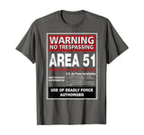 Alien T Shirt Area 51 Warning Sign Las Vegas NV Gift T-Shirt