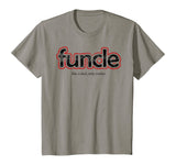FUNCLE Definition T-shirt Funny Joke Gift For Uncle