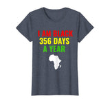 Black 365 Days A Year Black History Month Gift African Mens T-Shirt