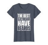 The Best Electricians Have Beards T-Shirt - Funny Beard Tee