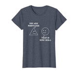 You Are Pointless That Is How I Roll Math T-Shirt Funny