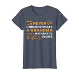 Never Underestimate A Grandma With A Mathematic T-Shirt