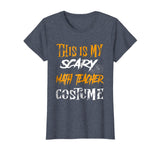 This Is My Scary Math Teacher Costume T-Shirt