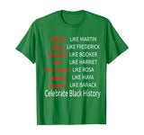 Dream Like Martin-Help Like Harriet Celebrate Black History T-Shirt