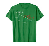 Funny Math T-Shirt, Find x, Teacher Gift