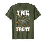 Funny Halloween Math Teacher Trig Or Treat School T-Shirt