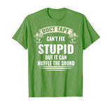 Duct Tape It Can't Fix Stupid But I Can Funny T Shirt