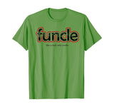 FUNCLE Definition T-shirt Funny Joke Gift For Uncle