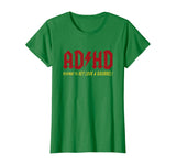 ADHD Highway To Hey Look A Squirrel T-shirt