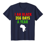 Black 365 Days A Year Black History Month Gift African Mens T-Shirt