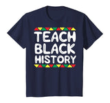 Teach Black History T-Shirt Teacher School African Tribal T-Shirt