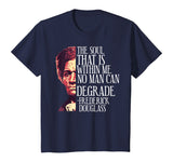 Black History Month Frederick Douglass Quote T-Shirt