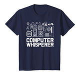 Computer Whisperer Shirt IT Tech Support Nerds Geek T-Shirt