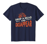 Drop A Gear And Disappear Motorcycle Shirt Funny Biker Tee